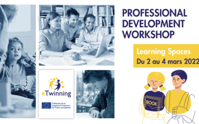 Webinaire eTwinning « Professional Development Workshop – Learning Spaces » – du 2 au 4 mars 2022