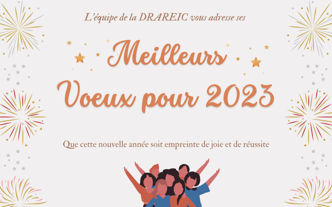 La DRAREIC BFC vous présente ses meilleurs voeux pour 2023